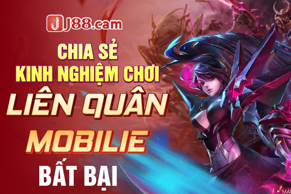 Chia sẻ kinh nghiệm chơi Liên Quân Mobile