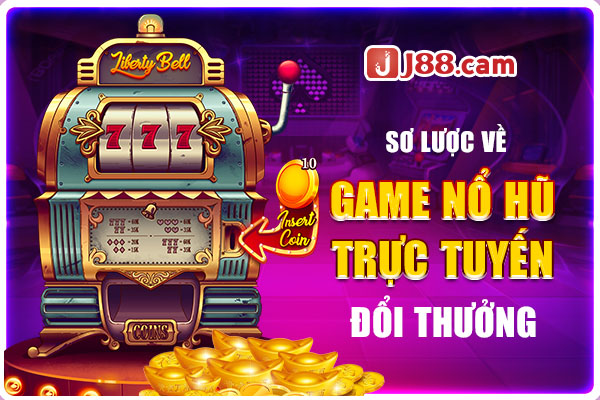 Một vài thông tin cần biết về game nổ hũ đổi thưởng