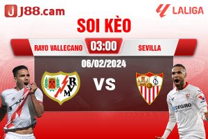 Soi kèo Rayo Vallecano vs Sevilla 06/02/2024